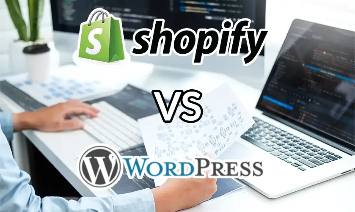 La Différence Entre un Site Shopify et un Site WordPress